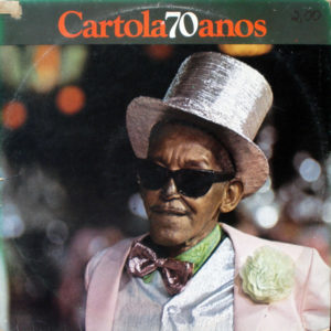 Cartola era um príncipe do samba! Um anjo posto em Mangueira!