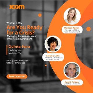 XCOM realiza Webinar gratuito sobre Gerenciamento de Reputação em tempos de Crise