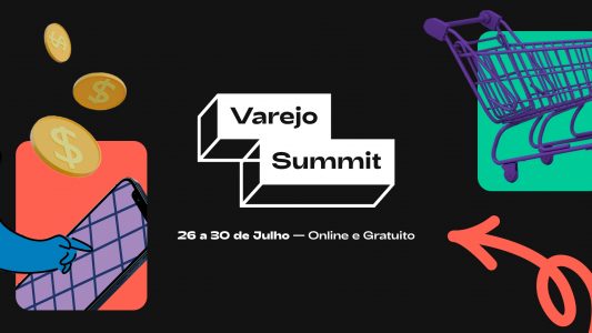 Varejo Summit terá presença de Itaú, Movimento Black Money, Rappi e Visa