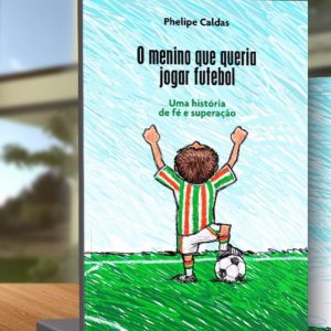 Jornalista Phelipe Caldas lança ‘O menino que queria jogar futebol’