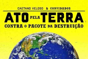 No Ato Pela Terra, foi como se Caetano Veloso materializasse a descida do índio sobre o Planalto Central