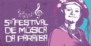 Confira lista de músicas selecionadas para o 5º Festival de Música da Paraíba