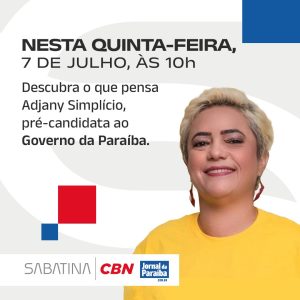 Adjany Simplicio será entrevistada na sabatina da CBN com pré-candidatos, nesta quinta