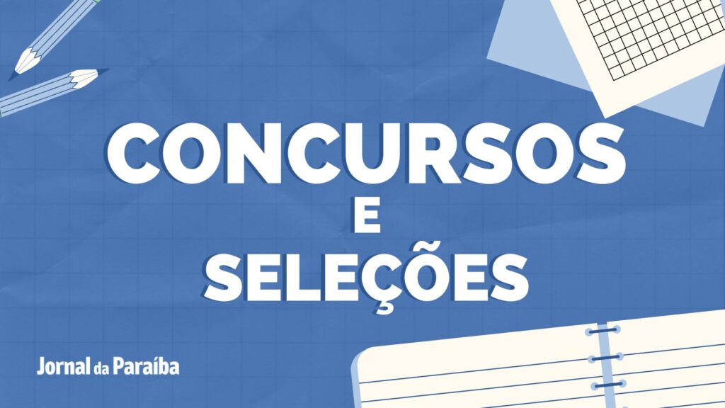 Concursos e seleções têm 632 vagas abertas na Paraíba