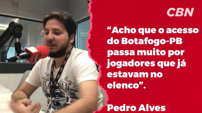 Botafogo-PB: Pedro Alves analisa quem pode ser protagonista de eventual acesso do Belo