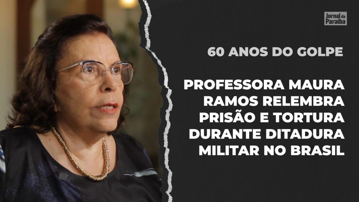 Professora Maura Ramos relembra prisões e tortura durante a ditadura