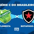 Floresta x Botafogo-PB pela Série C 2024: onde assistir, escalações prováveis e estatísticas